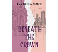Beneath The Crown
