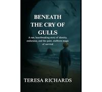 Beneath The Cry of Gulls