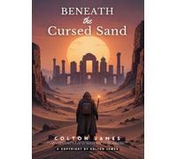 Beneath the Cursed Sands