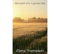 Beneath the Cypress Sky