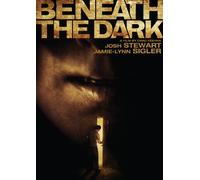 Beneath the Dark