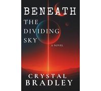 Beneath the Dividing Sky