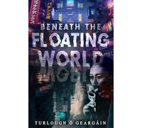 Beneath the Floating World