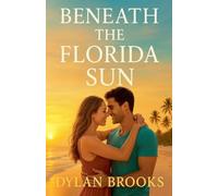 Beneath the Florida Sun