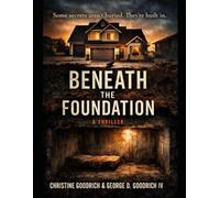 Beneath The Foundation