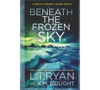 Beneath the Frozen Sky