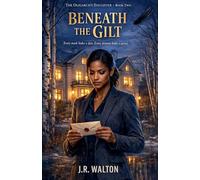 Beneath The Gilt: 2