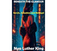 Beneath the Glamour: 4