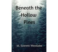Beneath the Hollow Pines