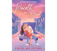 Emily McIntire Beneath the Hood (Tascabile) Sugarlake