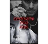 Beneath The Ink: Book 1 in the Beneath The Men Series
