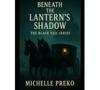 Beneath the Lantern's Shadow