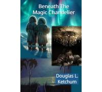 Beneath the Magic Chandelier