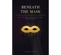 Beneath the Mask
