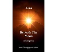 Beneath the Moon Emergence