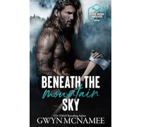 Beneath the Mountain Sky