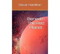 Beneath The Red Planet