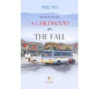 Beneath the Red Sky: A Childhood After the Fall