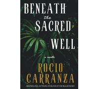 Beneath the Sacred Well
