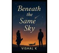 Beneath the Same Sky: 18