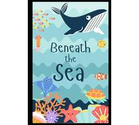 Beneath the Sea