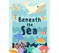 Beneath The Sea