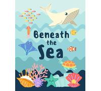 Beneath The Sea: Sealife Coloring & Activity Book