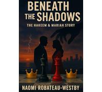 Beneath The Shadows: The Hakeem & Mariah Story: 2