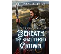 Beneath the Shattered Crown