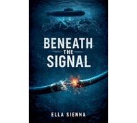 Beneath the Signal