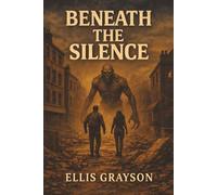 Beneath the Silence