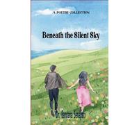Beneath the Silent Sky