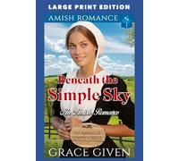 Beneath the Simple Sky: LARGE PRINT EDITION: 2