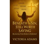 Beneath the Sin: Still Worth Saving