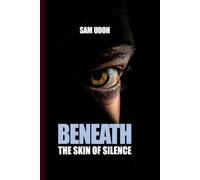 BENEATH THE SKIN OF SILENCE