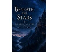 Beneath the Stars: The North Star Series