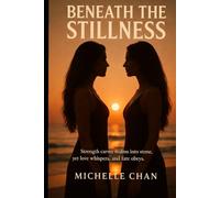 Beneath The Stillness