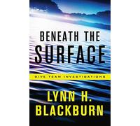 Lynn H. Blackburn Beneath the Surface (Tascabile)