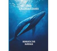 BENEATH THE SURFACE: 2026 CALENDAR AND DIARY. Including "To Do and Notes" pages, as well as "Meal planner and Goal tracker pages.