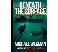 BENEATH THE SURFACE: A Jill Sinclair Thriller