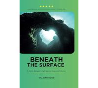 Beneath the Surface: Love, Betrayal, and Environmental Justice in Paradise Bay