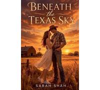 Beneath The Texas Sky