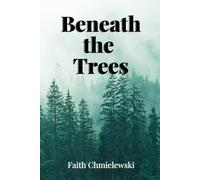 Beneath the Trees: 1