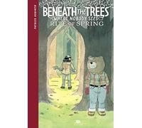 Beneath the Trees where nobody sees: Rite of Spring