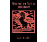 Beneath the Veil of Pestilence
