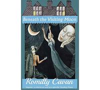 Beneath the Visiting Moon