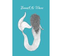 Beneath the Waves: Mermaid College Lined Journal Notebook for Writing, Notes & Dreams
