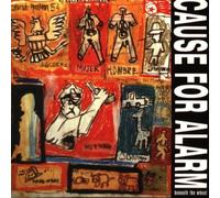 Beneath the Wheel by CAUSE FOR ALARM