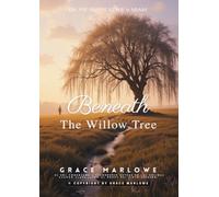 Beneath the Willow Tree