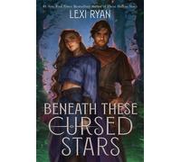 Beneath these cursed stars: the unmissable new romantasy from the author o...